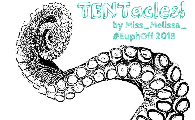 #EuphOff:  TENTacles