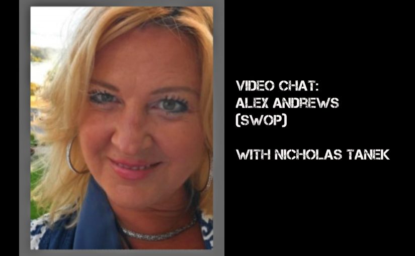 VIDEO CHAT: Alex Andrews (SWOP – Sex Workers Outreach Project-USA) w/ Nicholas Tanek
