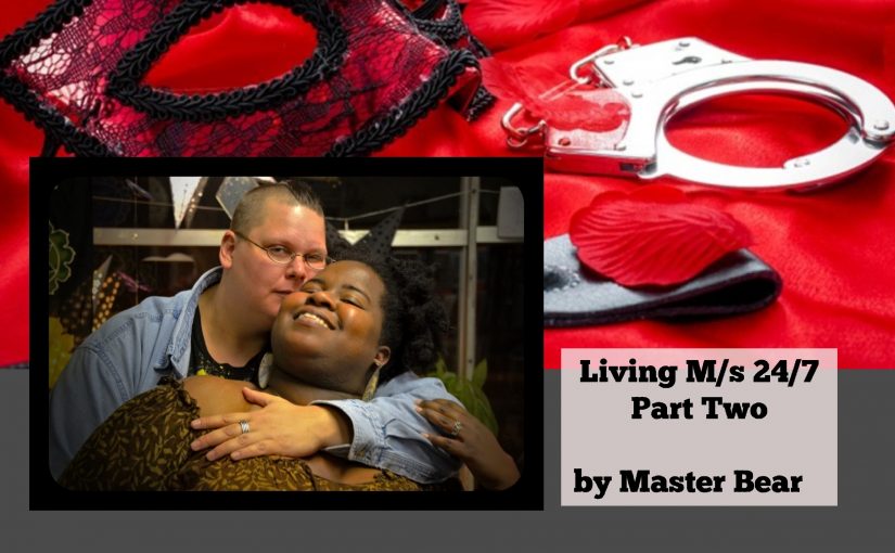 Living M/s 24/7  part two by Master Bear