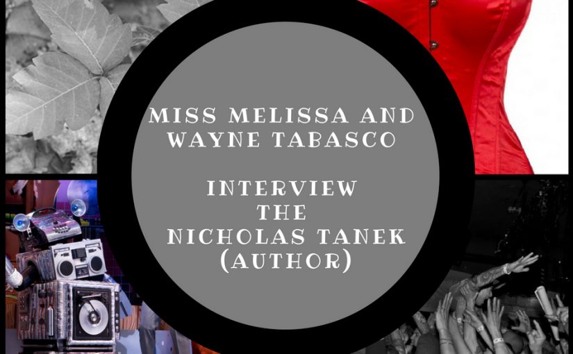 Miss Melissa & Wayne Tabasco Interview Nicholas Tanek (video)