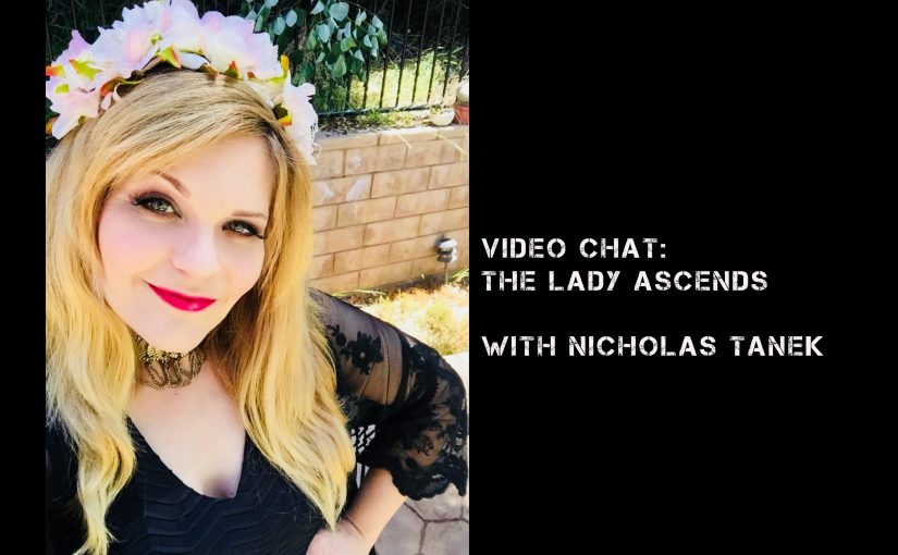 VIDEO CHAT: The Lady Ascends with Nicholas Tanek