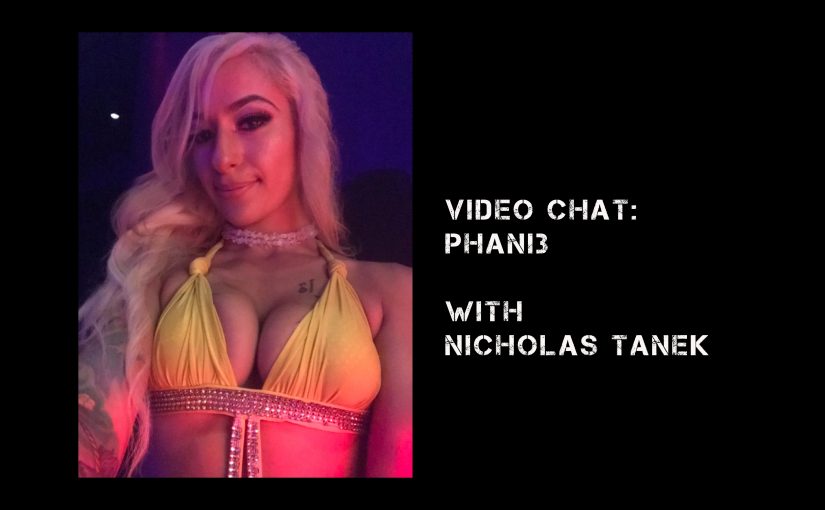 VIDEO CHAT: Phani3 with Nicholas Tanek