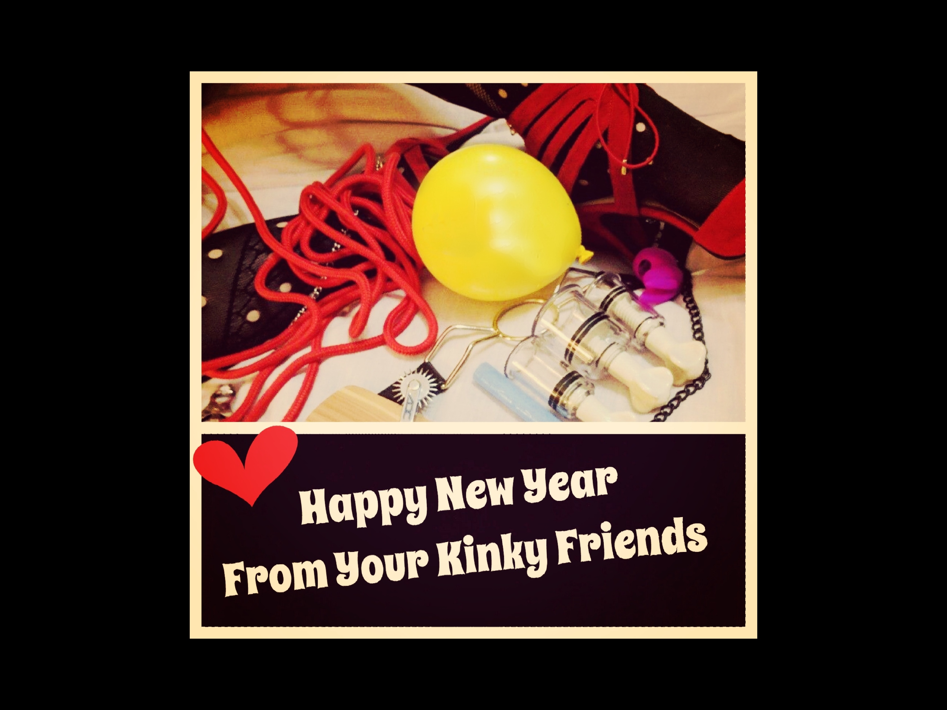 Happy New Year from Your Kinky Friends! - Kinky Resolutions! - Your Kinky  Friends