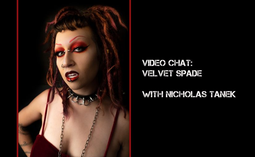 VIDEO CHAT: Velvet Spade with Nicholas Tanek