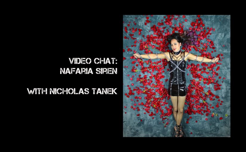VIDEO CHAT: Nafaria Siren with Nicholas Tanek