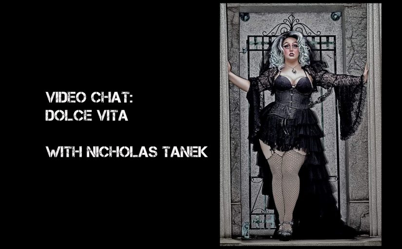 VIDEO CHAT: Dolce Vita with Nicholas Tanek