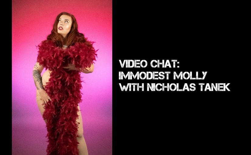 VIDEO CHAT: Immodest Molly with Nicholas Tanek
