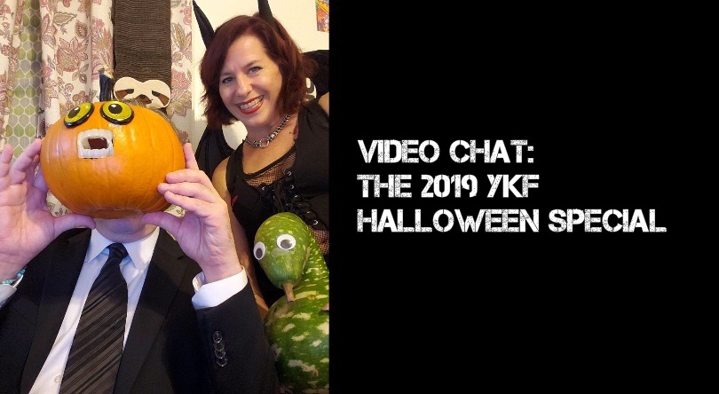 VIDEO CHAT: The YKF 2019 Halloween Special