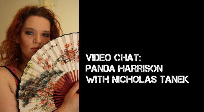 VIDEO CHAT: Panda Harrison (aka Miss Erin Marie) with Nicholas Tanek