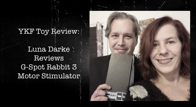YKF VIDEO TOY REVIEW: Luna Darke Reviews G-Spot 3 Motor Stimulator
