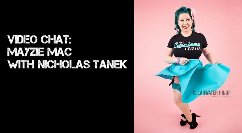VIDEO CHAT: Mayzie Mac with Nicholas Tanek