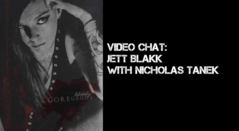VIDEO CHAT: Jett Blakk w/ Nicholas Tanek