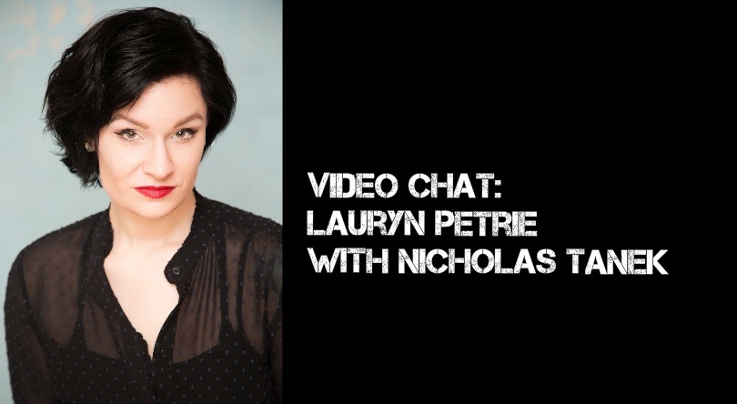 VIDEO CHAT: Lauryn Petrie with Nicholas Tanek