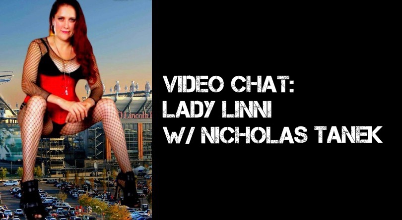 VIDEO CHAT: Lady Linni w/ Nicholas Tanek