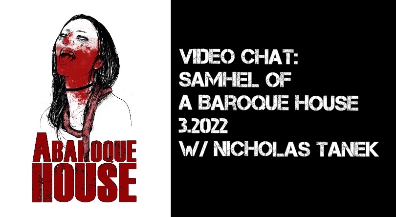 VIDEO CHAT: SamHel Of A Baroque House – 3.2022