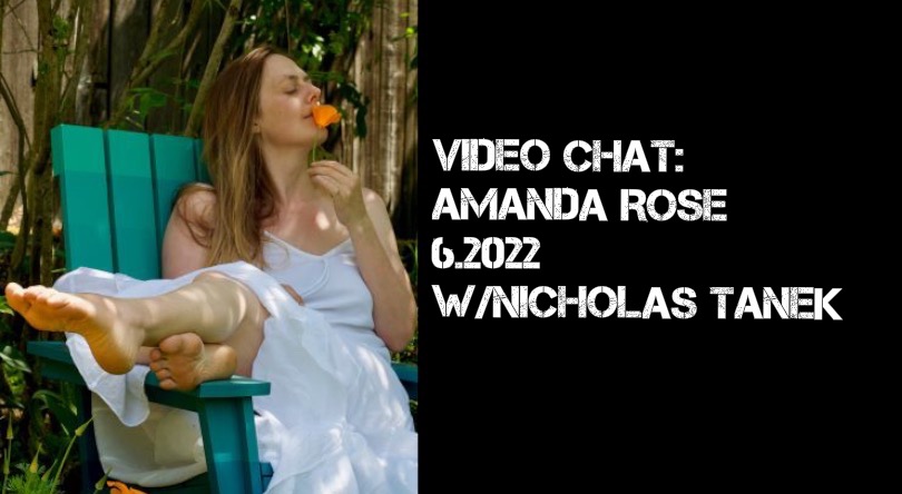VIDEO CHAT: Amanda Rose w/ Nicholas Tanek