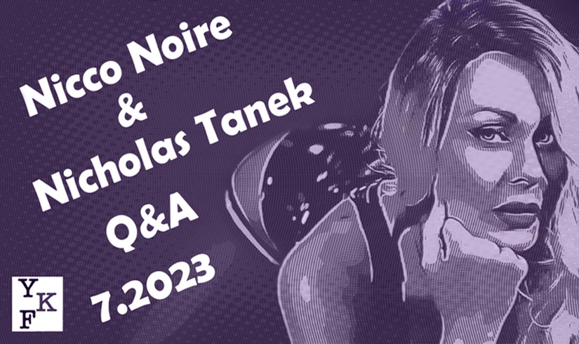VIDEO: Nicco Noire & Nicholas Tanek – Q & A – 7.2023 (w/Mistress Jennifer & Stan)
