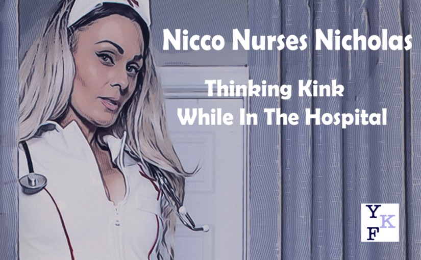 VIDEO 12.2023: Nicco Noire Nurses Nicholas: Medical Play & Kink While In The Hospital