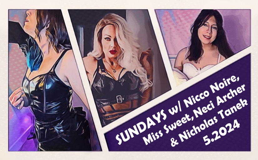 YKF SUNDAYS: 5.12.2024 part 2 – Nicco Noire, Miss Sweet, Neci Archer, & Nicholas Tanek