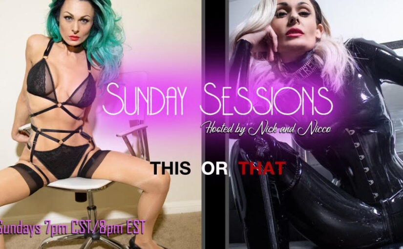 YKF SUNDAYS 9.15.2024 – This Or That?  BDSM/Kink Would You Rather