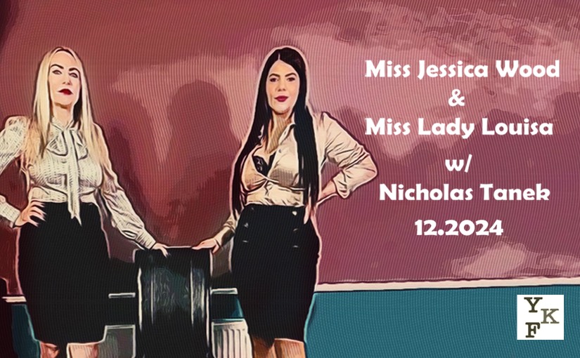 Miss Jessica Wood & Miss Lady Louisa – 12.2024