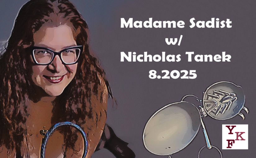 Lady Masochist (aka Madame Sadist) – 9.2025