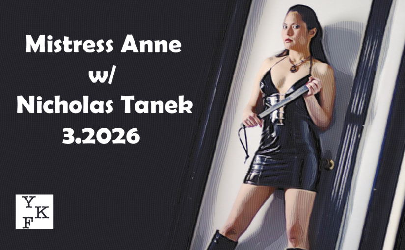 Mistress Anne (NYC) – 3.2026