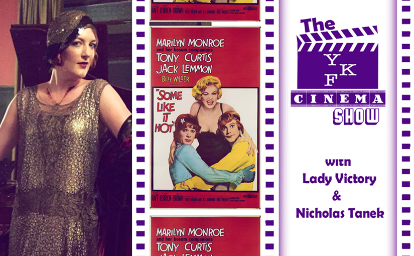 SOME LIKE IT HOT f/ Lady Victory V – (The YKF Cinema Show)